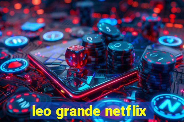 leo grande netflix